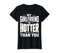 My Girlfriend Is Hotter Than You Funny Crazy Grilfriend Camiseta gráfica económica, Mujer, Negro, XS