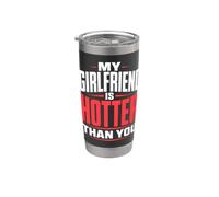 My Girlfriend Is Hotter Than You Funny Crazy Grilfriend Vaso térmico de acero inoxidable de doble pared