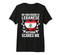 My Girlfriend Is Lebanese Nothing Scares Me Lebanon Flag Camiseta Premium