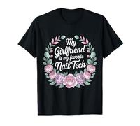 My Girlfriend Is My Favorite Nail Tech - Camiseta