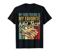 My Girlfriend Is My Favorite Nail Tech Manicure Salon |- Camiseta
