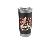My Girlfriend Is My Favorite Nail Tech Salón de manicura |- Vaso térmico de acero inoxidable de doble pared