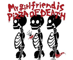 My girlfriend is PIZZA OF DEATH （CD＋DVD）(特典なし)