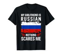 My Girlfriend Is Russian Nothing Scares Me Russia Flag Camiseta