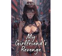 My Girlfriend's Revenge: Sexy Erotic Stories for Adults Illustrated with Hentai Pictures: 14