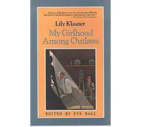 My Girlhood Among Outlaws