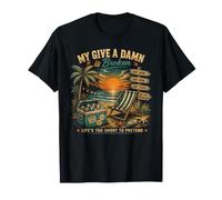 My Give A Damn es una Vida Rota Demasiado Corta para fingir Camiseta