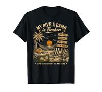 My Give A Damn es una Vida Rota Demasiado Corta para fingir Camiseta