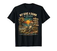 My Give A Damn es una Vida Rota Demasiado Corta para fingir Camiseta