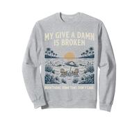 My Give A Damn Is Broken Funny Retirement Cruise Vacation Sudadera