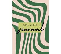 My GLP-1 Journal: One Healthy Habit at a Time