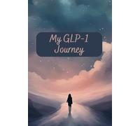 My GLP-1 Journey: A Complete Tracking Log