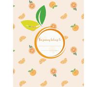 My GLP-1 Journey - a Personal Weight Loss Tracking Journal for women - Cute Clementine cover design: 100 pages to track progress weekly and log body measurements every six weeks