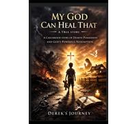 My God Can Heal That!