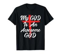 My God Is An Awesome God Cruz de Ropa con temática Cristiana Camiseta