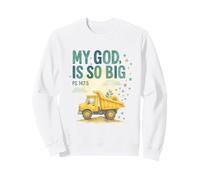 My God Is So Big Psalm 147:5 Construction Truck Watercolor Sudadera
