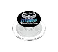 My God Is Stronger Than Colorectal Cancer PopSockets PopGrip para MagSafe