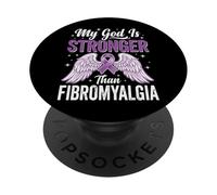 My God Is Stronger Than Fibromyalgia PopSockets PopGrip Adhesivo