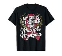 My God Is Stronger Than Multiple Myeloma Camiseta