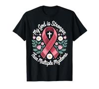 My God Is Stronger Than Multiple Myeloma Camiseta
