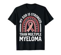 My God Is Stronger Than Multiple Myeloma Camiseta