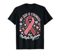 My God Is Stronger Than Multiple Myeloma Camiseta