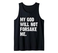My God Will Not Forsake Me Camiseta sin Mangas