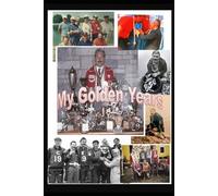 My Golden Years: A World Champion’s Memoir of Britain’s Greatest Match Fishing Era