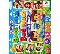 My Good Touch Bad Touch Sketchbook: A fun and simple sketchbook for kids ages 3-6!