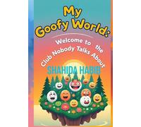 My Goofy World: Welcome to the Club Nobody Talks About (Happy People - Happy Society)