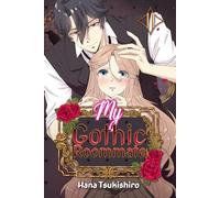 My Gothic Roommate: Book Two in a Spicy Vampire Romance Series of Reincarnated Love, Mystery, and Obsession