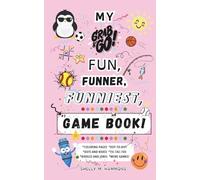 MY GRAB AND GO FUN, FUNNER, FUNNIEST NUMBER 1 GAME BOOK
