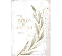 My Grace is Sufficient: 2026 Planner with Come Follow Me Daily Quotes, Daily Recipes, Goal Setting, and Health and Habit Tracking (2026 Planners with Come Follow Me Old Testament Quotes and Dates)