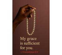 My Grace Is Sufficient for You Notebook - Christian Journal for Black Women - African American Notebook for Her: 120 Lined Pages at 6 x 9 Inches