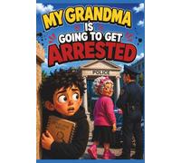 MY GRANDMA IS GOING TO GET ARRESTED (Curious Kids)
