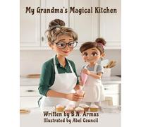 My Grandma's Magical Kitchen