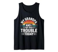 My Grandpa and I Got Into Trouble Today Fianza - Camiseta sin Mangas