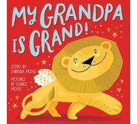 My Grandpa Is Grand! | Hello!lucky , Sabrina Moyle, Eunice Moyle