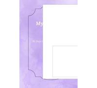 My Gratitude Journal: 90 Days to Reconnect with Myself