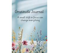 My Gratitude Journal: A place to notice what’s already good