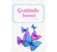 My Gratitude Journal: A Special Space for Amazing Girls