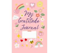 My Gratitude Journal: Daily Pages for Writing and Feeling Grateful