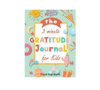 MY GRATITUDE JOURNAL FOR KIDS: DAILY THANKFULNESS ACTIVITY BOOK FOR SCHOOL DAILY WEEKLY CHART AND WEEKLY REPORT FOR 6-12 YEARS: Pratik Kids World