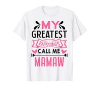My Greatest Blessings Call Me Mamaw Grandma Camiseta