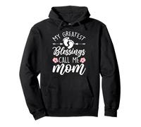 My Greatest Blessings Call Me Mom Life Día de la Madre Padre Sudadera con Capucha