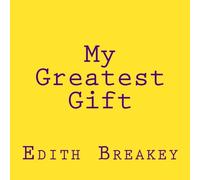 My Greatest Gift