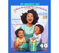 My Greatest Gift: A Black Mommy and Me Coloring Book | Joy, Laughter, and Legacy
