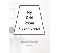 My Grid Room Floor Planner: 100-Page 8.5x11 Inch Notebook for Precision Room Design