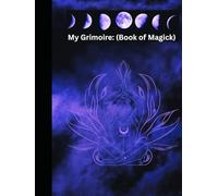 My Grimoire: (Book of Magick) | Black & White Edition |: A Sacred Space to Create, Manifest, Record your Magick | Deluxe large-format | 222 B&W marble style pages