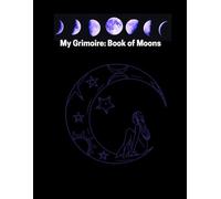 My Grimoire (Book of Moons): Black &White Edition: A Sacred Lunar Journal for Cycles, Dreams, & Emotional Alchemy | 333 Luxurious Black & White Marble-Style Pages | Blank Space for the Modern Mystic